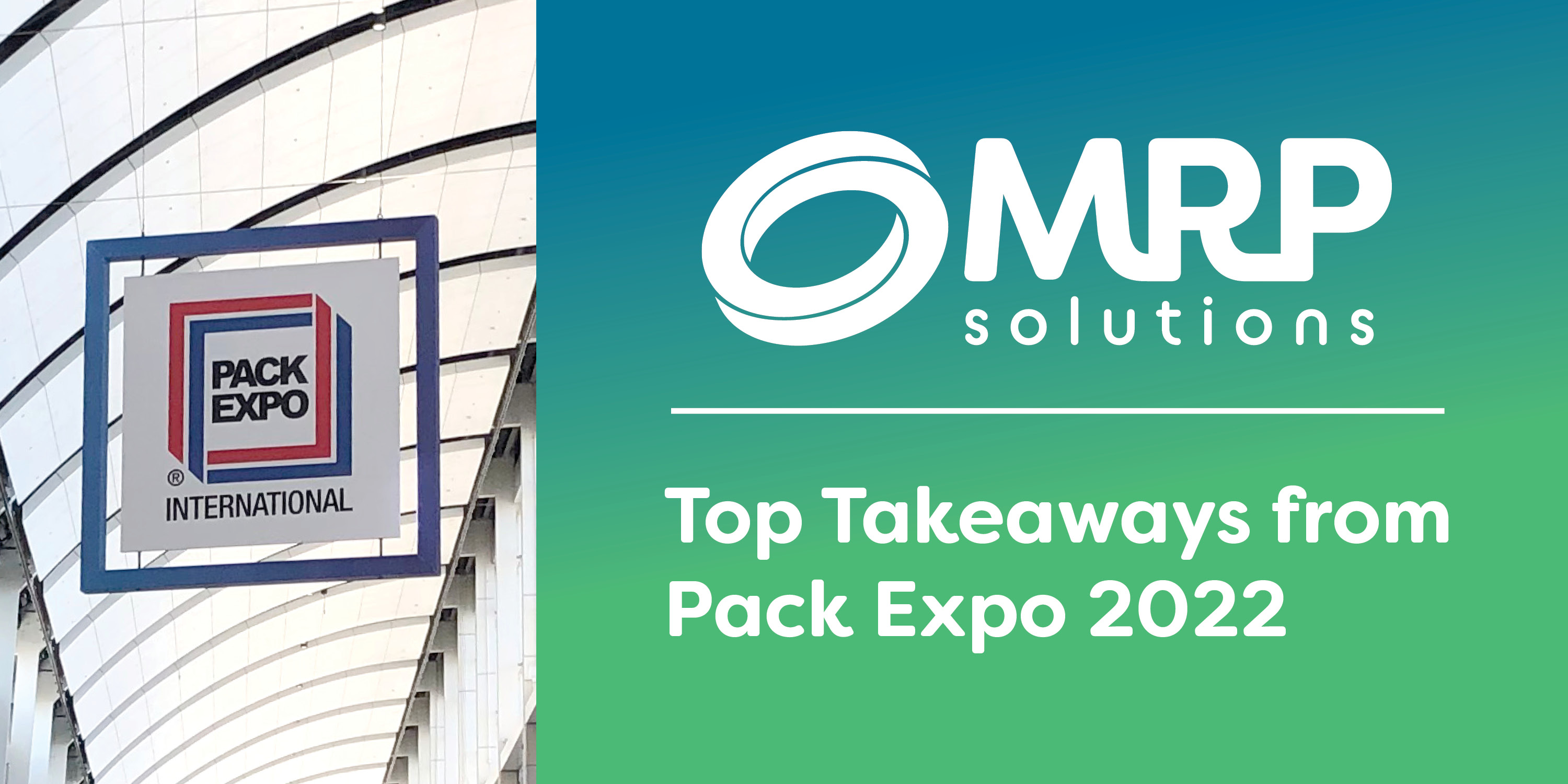 Top Takeaways from Pack Expo 2022